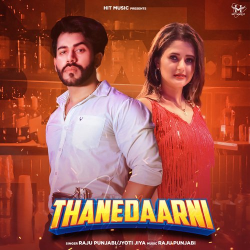 Thanedaarni Raju Punjabi MP3 Download