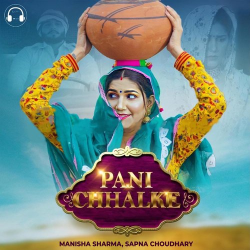 Pani Chhalke Manisha Sharma MP3 Download
