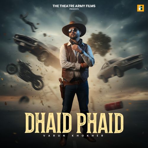 Dhaid Phaid Varun Khokher MP3 Download