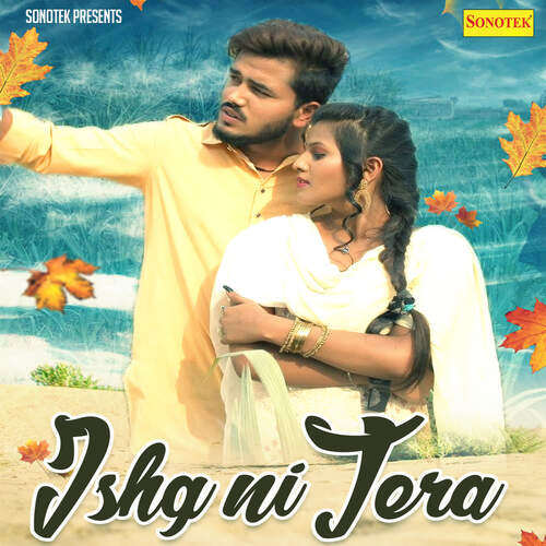 Ishq Ni Tera Sahil Sansi Karnaliya MP3 Download