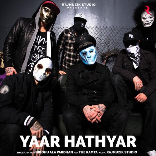 Yaar Hathyar The Ramta MP3 Download
