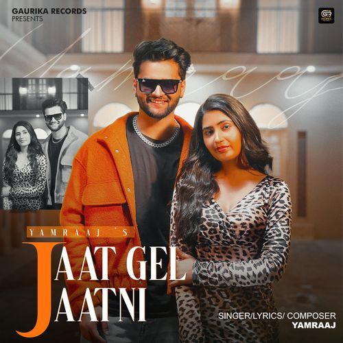 Jaat Gel Jaatni Yamraaj MP3 Download