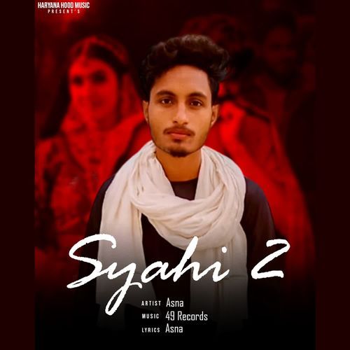 Syahi 2 Asna MP3 Download