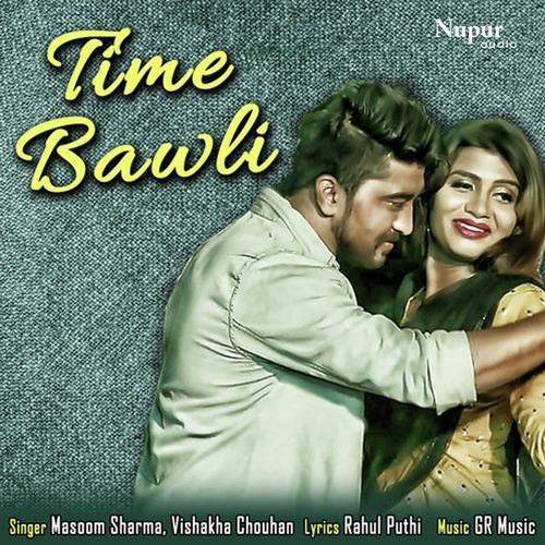 Time Bawli Masoom Sharma MP3 Download