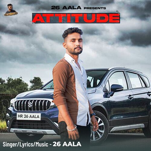 Attitude 26 Aala MP3 Download