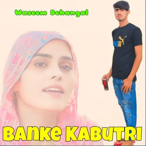 Banke Kabutri Waseem Dehangal MP3 Download