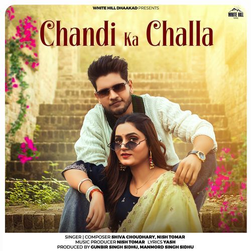 Chandi Ka Challa Shiva Choudhary MP3 Download