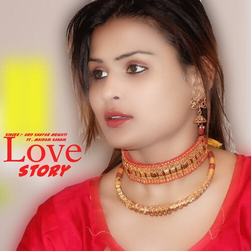 Love Story Arif Shayar Mewati MP3 Download