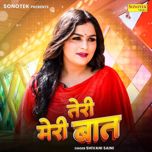 Teri Meri Baat SHIVANI SAINI MP3 Download