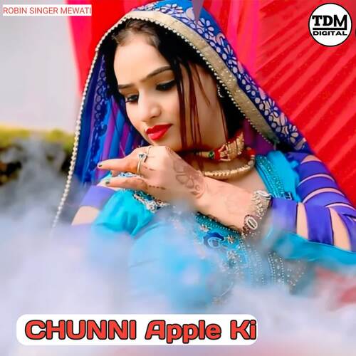 ChunniI Apple Ki Robin Singer Mewati MP3 Download