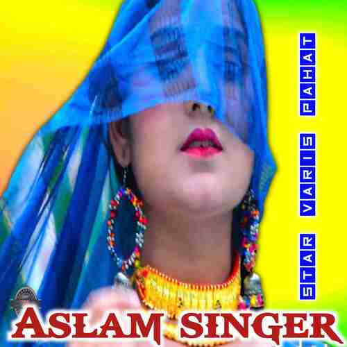 Aslam Singer Star Varis Pahat MP3 Download