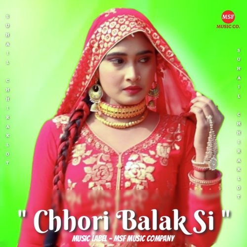 Chhori Balak Si Suhail Chhiraklot MP3 Download