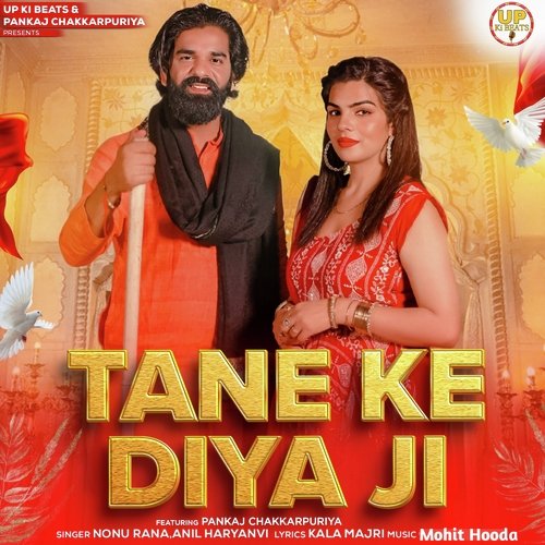Tane Ke Diya Ji Nonu Rana MP3 Download