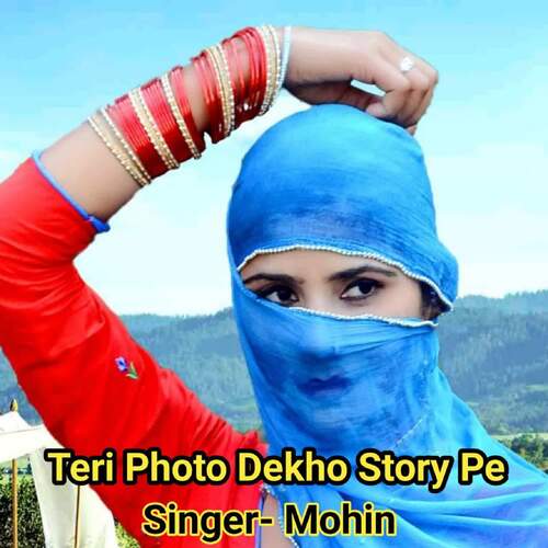 Teri Photo Dekho Story Pe Mohin MP3 Download