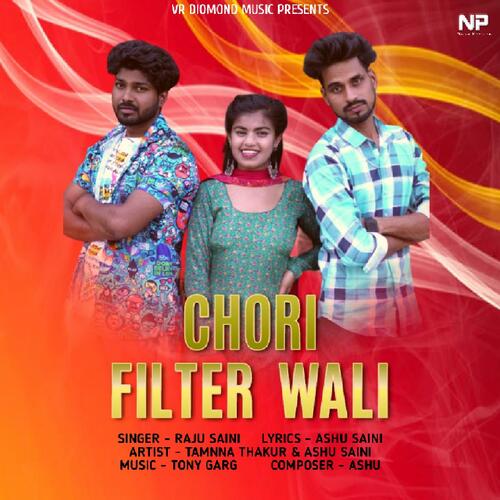 Chori Filter Wali Raju Saini MP3 Download