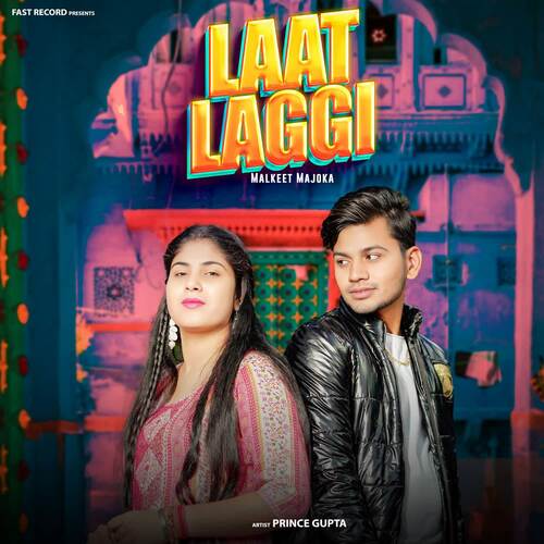 Laat Laggi Prince Gupta MP3 Download