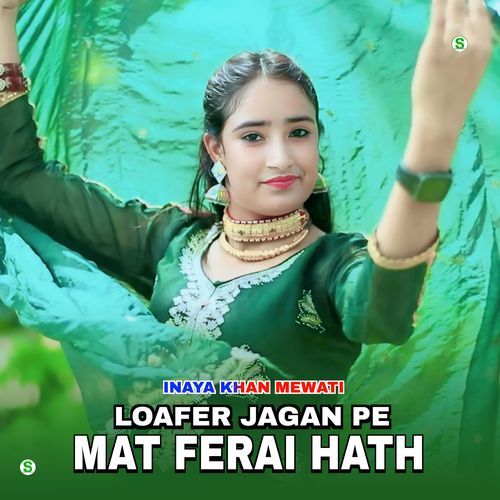 Loafer Jagan Pe Mat Ferai Hath Tasleem Khan Pahat MP3 Download