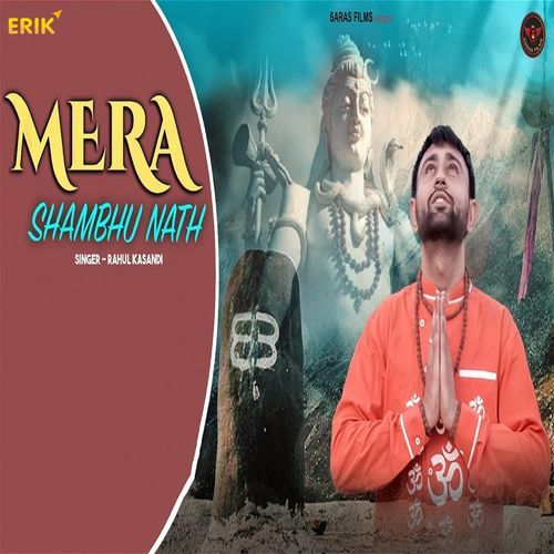 Mera Shambhu Nath Rahul Kasandi MP3 Download