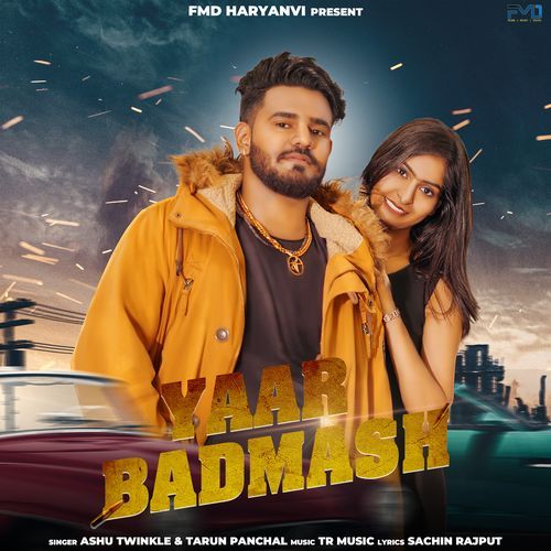 Yaar Badmash Ashu Twinkle MP3 Download