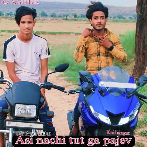 Asi nachi tut ga pajev Itzz Azad Killerz MP3 Download
