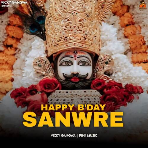 Happy B'day Sanwre Vicky Gangwa MP3 Download