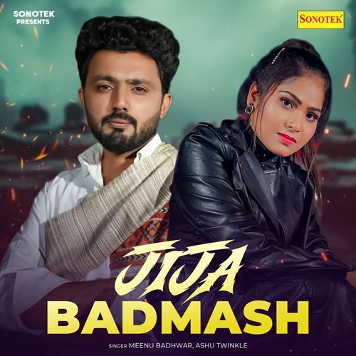 Jija Badmash Ashu Twinkle MP3 Download