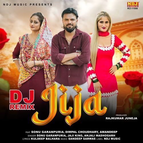 Jija (dj remix) Sonu Garanpuria MP3 Download