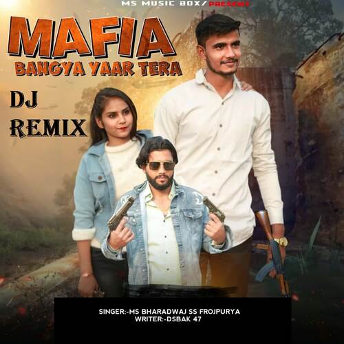 Mafia Bangya Yaar Tera (DJ Remix) SS Frojpurya MP3 Download