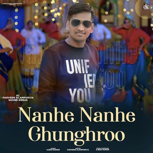 Nanhe Nanhe Ghunghroo Ajesh Kumar MP3 Download