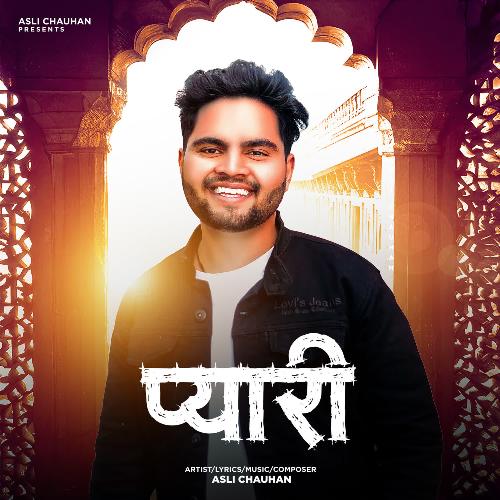 Pyari Asli Chauhan MP3 Download