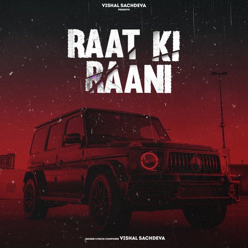 Raat Ki Raani Vishal Sachdeva MP3 Download