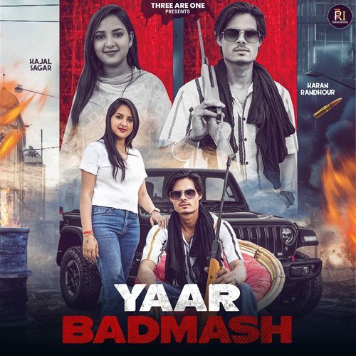 Yaar Badmash (feat. Sagar Numberdar) Karan Randhour MP3 Download