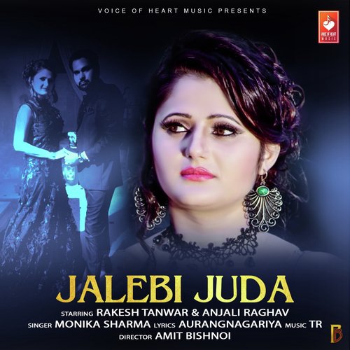 Jalebi Juda Monika Sharma MP3 Download