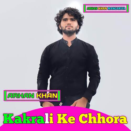Kakrali Ke Chhora Arhan Khan MP3 Download
