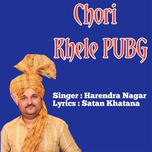 Chori Khele Pubg Harendra Nagar MP3 Download