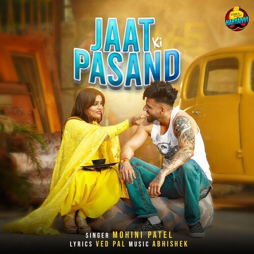 Jaat Ki Pasand Mohini Patel MP3 Download