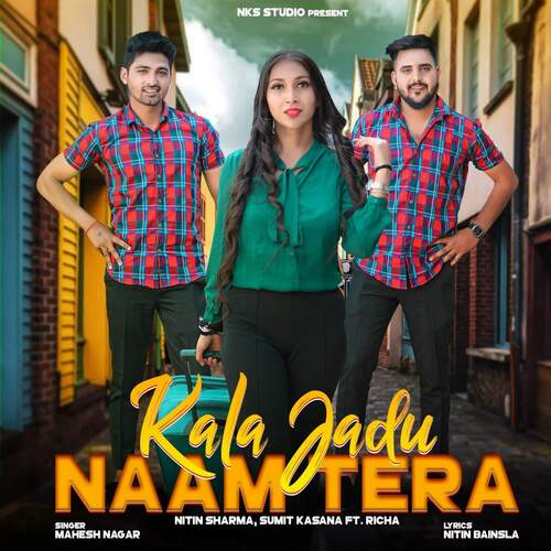 Kala Jadu Naam Tera Mahesh Nagar MP3 Download