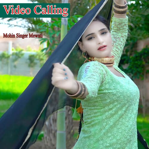 Video Calling Mohin singer mewati MP3 Download
