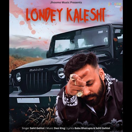 Londey Kaleshi Sahil Gehlot MP3 Download