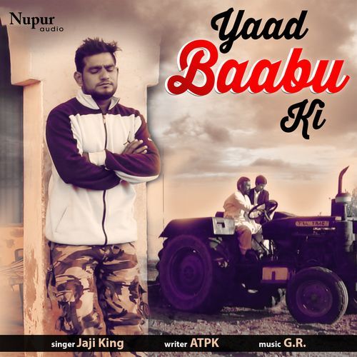 Yaad Baabu Ki Jaji King MP3 Download