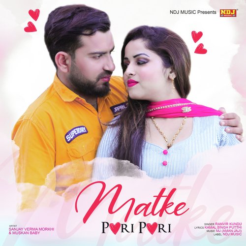Matke Pori Pori Ranvir Kundu MP3 Download