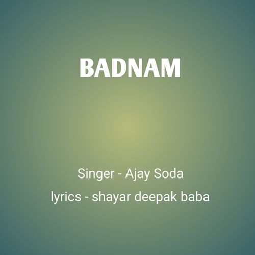 Badnam Ajay Soda MP3 Download