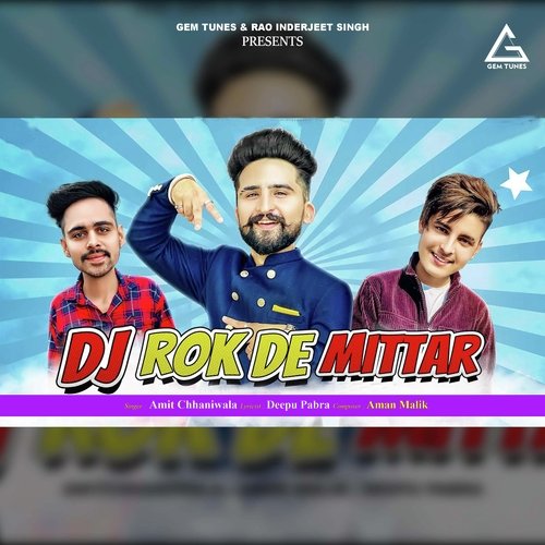 DJ Rok De Mittar Amit Chhaniwala MP3 Download