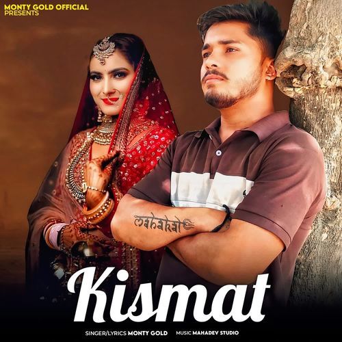 Kismat Monty Gold MP3 Download