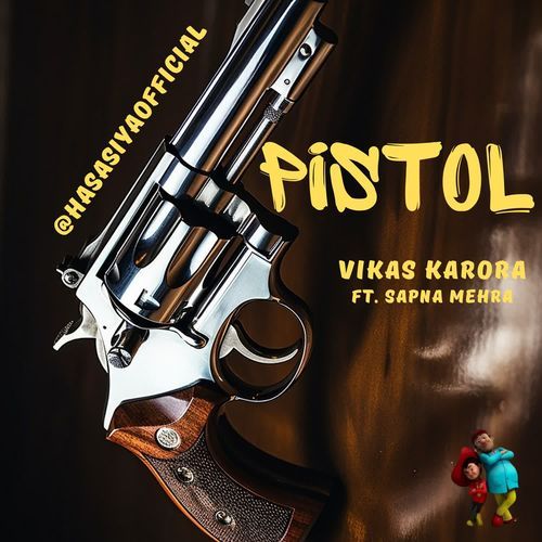 Pistol Vikas Karora MP3 Download
