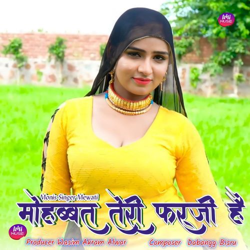 मोहब्बत तेरी फर्जी है Monis Singer Mewati MP3 Download