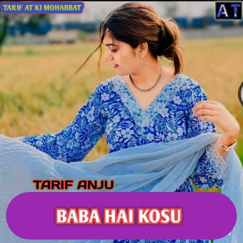 Baba Hai Kosu Tarif Anju MP3 Download