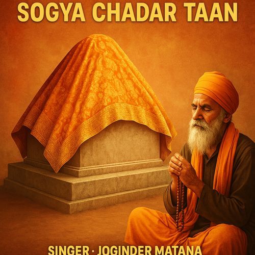 Dhune Aale Kit Sogya Chadar Taan Joginder Matana MP3 Download