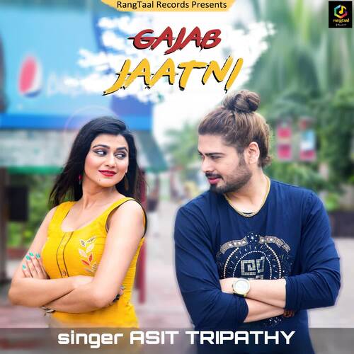 Gajab Jaatni Asit Tripathy MP3 Download