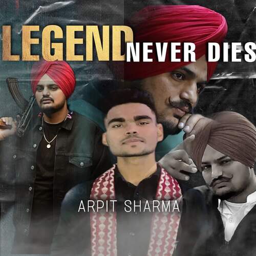 Legend Never Dies Arpit Sharma MP3 Download